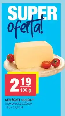 Spar Ser żółty gouda OSM Włoszczowa oferta