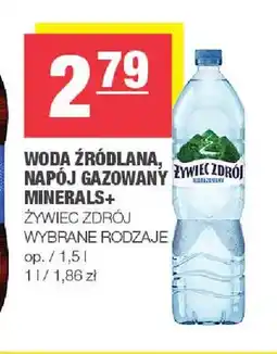 Spar Woda źródlana napój gazowany Minerals+ Żywiec Zdrój oferta