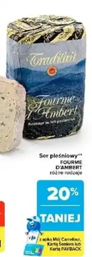 Carrefour Market Ser pleśniowy** fourme d'ambert oferta