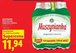 Lidl MUSZYNIANKA Woda mineralna magnezowo- -wapniowa oferta