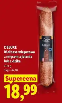 Lidl DELUXE Kiełbasa wieprzowa z mięsem z jelenia lub z dzika oferta
