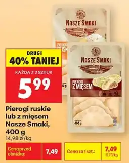 Biedronka Pierogi ruskie lub z mięsem Nasze Smaki oferta