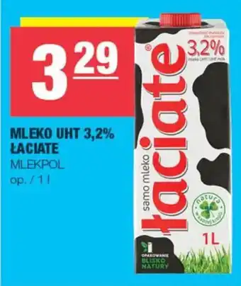 Mleko UHT 3,2% Łaciate