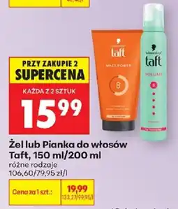 Biedronka Żel lub Pianka do włosów Taft oferta