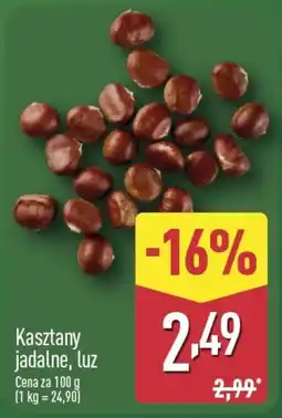 ALDI Kasztany jadalne, luz oferta