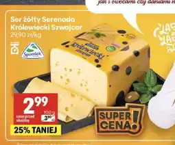 Delikatesy Centrum Ser żółty Serenada Królewiecki Szwajcar oferta