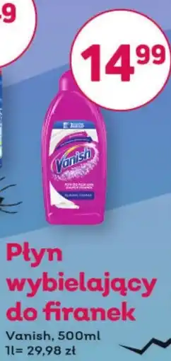 Bliski Płyn wybielający do firanek Vanish oferta