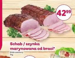 Bliski Szynka marynowana od braci Dobrowolscy oferta