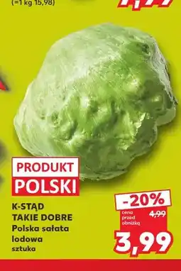 Kaufland Sałata lodowa polska K-Stąd Takie Dobre oferta