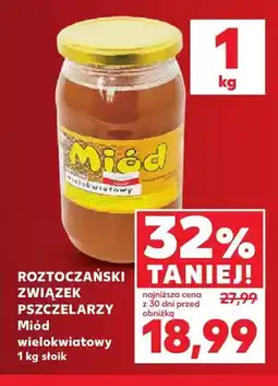 Kaufland Miód wielokwiatowy Roztoczański Związek Pszczelarzy oferta