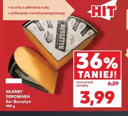Kaufland Ser Bursztyn Skarby Serowara oferta