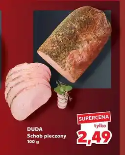 Kaufland Schab pieczony Duda oferta