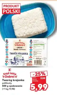 Kaufland Twaróg krajanka półtłusty Stąd takie Dobre! oferta