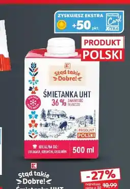 Kaufland Śmietanka UHT Stąd Takie Dobre! 36% oferta