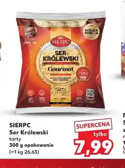 Kaufland Ser Królewski tarty Sierpc oferta