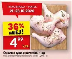 Twój Market Ćwiartka tylna z kurczaka oferta