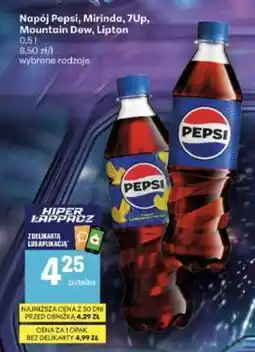 Delikatesy Centrum Napój Pepsi, Mirinda, 7Up, Mountain Dew, Lipton oferta