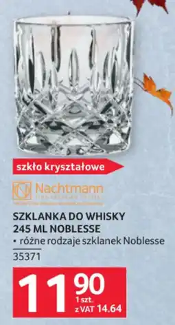 Selgros Szkłanka do whisky Nachtmann oferta
