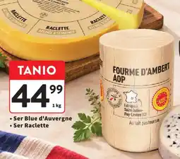Intermarche Ser Blue d'Auvergne Ser Raclette oferta