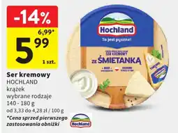 Intermarche Ser kremowy Hochland ze śmietanką oferta