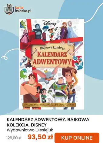 Kalendarz Adwentowy. Bajkowa Kolekcja. Disney