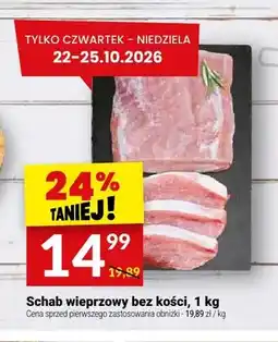 Twój Market Schab wieprzowy bez kości oferta
