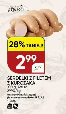 Chata Polska Serdelki z filetem z kurczaka Arturo oferta