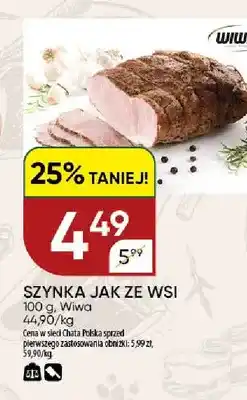 Chata Polska Szynka jak ze wsi Wiwa oferta
