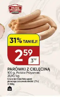 Chata Polska Parówki z cielęciną Polskie Przysmaki oferta