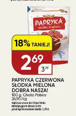 Chata Polska Papryka czerwona słodka mielona Dobra Nasza! oferta