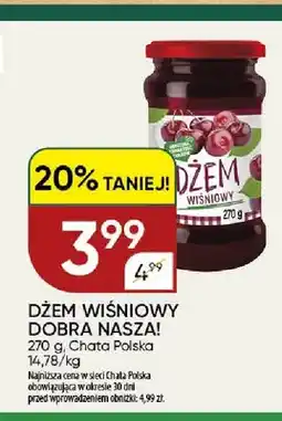 Chata Polska Dżem wiśniowy Dobra Nasza! oferta