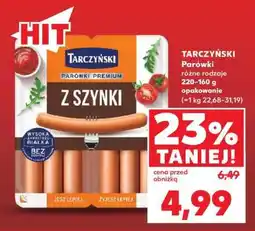 Kaufland TARCZYŃSKI Parówki oferta