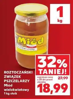 Kaufland Miód wielokwiatowy 1 kg słoik oferta