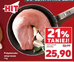 Kaufland Polędwiczka wieprzowa 1 kg oferta