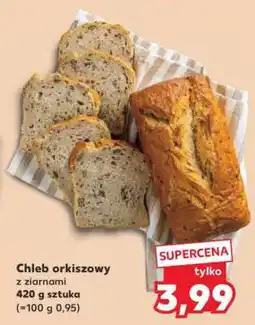 Kaufland Chleb orkiszowy z ziarnami oferta
