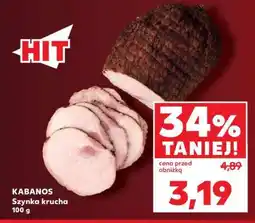 Kaufland KABANOS Szynka krucha 100 g oferta