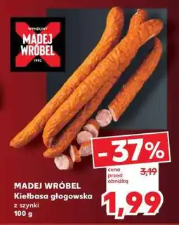 Kaufland MADEJ WRÓBEL Kiełbasa głogowska z szynki 100 g oferta
