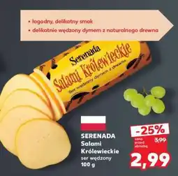 Kaufland SERENADA Salami Królewskie Ser wędzony 100 g oferta