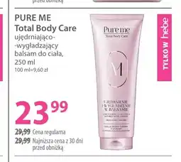 Hebe Ujędrniająco-wygładzający balsam do ciała Total Body Care Pure Me oferta