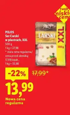 Lidl Ser Carski w plastrach XXL Pilos oferta