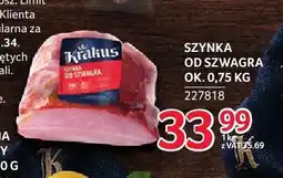 Selgros Szynka od Szwagra Krakus oferta