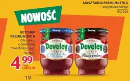 Selgros Ketchup Premium 0% cukru Develey oferta