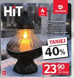 Selgros Znicz satyna chrom oferta