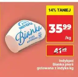 API MARKET Pierś gotowana z indyka Bianka Indykpol oferta