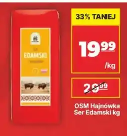 API MARKET Ser edamski OSM Hajnówka oferta