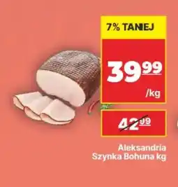 API MARKET Szynka Bohuna Aleksandria oferta