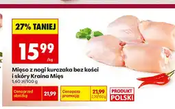 Biedronka Mięso z nogi kurczaka bez kości i skóry Kraina Mięs oferta