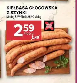 Stokrotka Kiełbasa głogowska z szynki Madej & Wróbel oferta