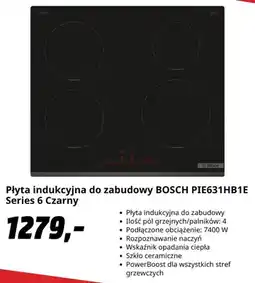 Media Markt Płyta indukcyjna do zabudowy Bosch PIE631HB1E Series 6 oferta
