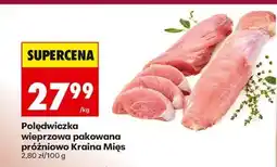 Biedronka Polędwiczka wieprzowa pakowana próżniowo Kraina Mięs oferta